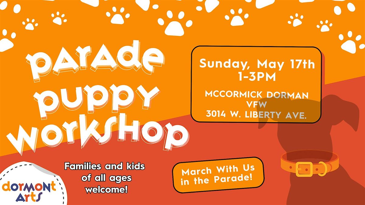 Puppy Parade Workshop - March in the Memorial Day Parade!