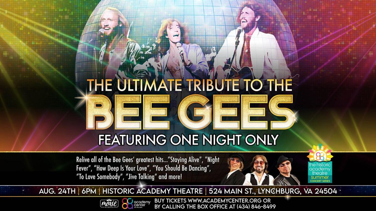 Bee Gees Fever The Ultimate Bee Gees Tribute Concert