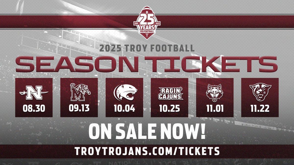 2025 Troy Trojans Football Season Tickets (Includes Tickets To All Regular Season Home Games)