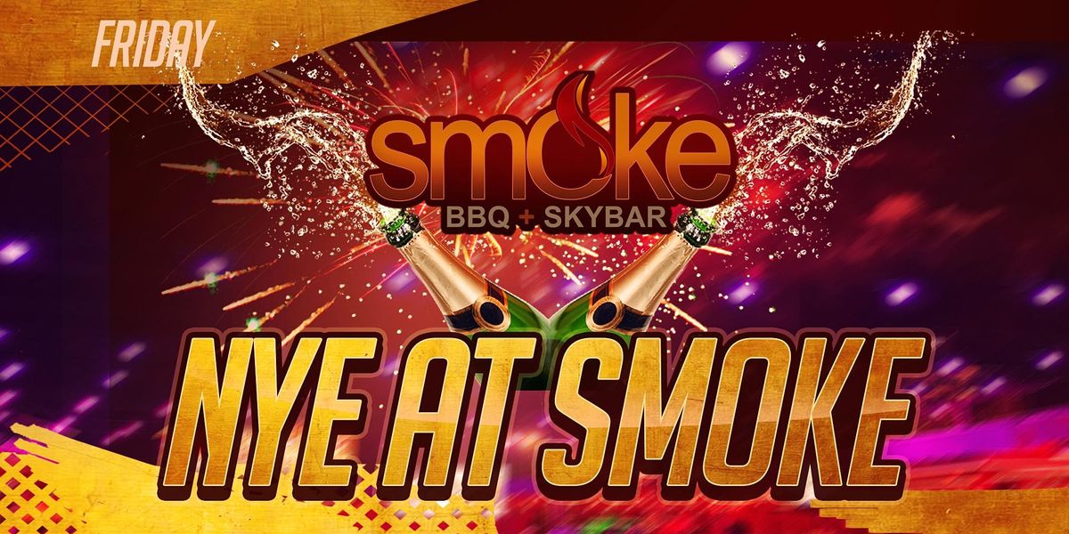 Smoke BBQ + SKYBAR New Years Eve Celebration 2022 501 E Crockett St