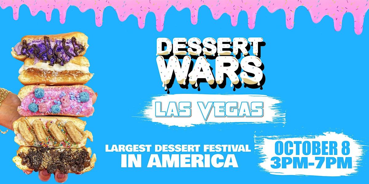 Dessert Wars Las Vegas The Expo at World Market Center, Las Vegas, NV