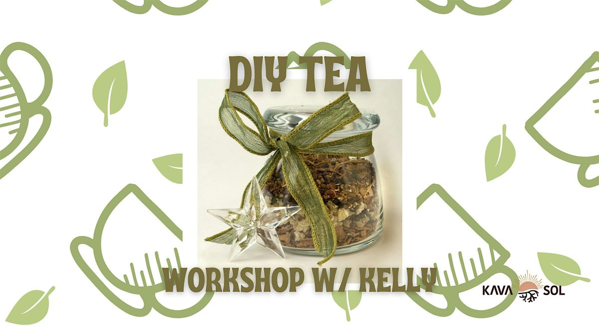 HERBAL TEA DIY WORKSHOP