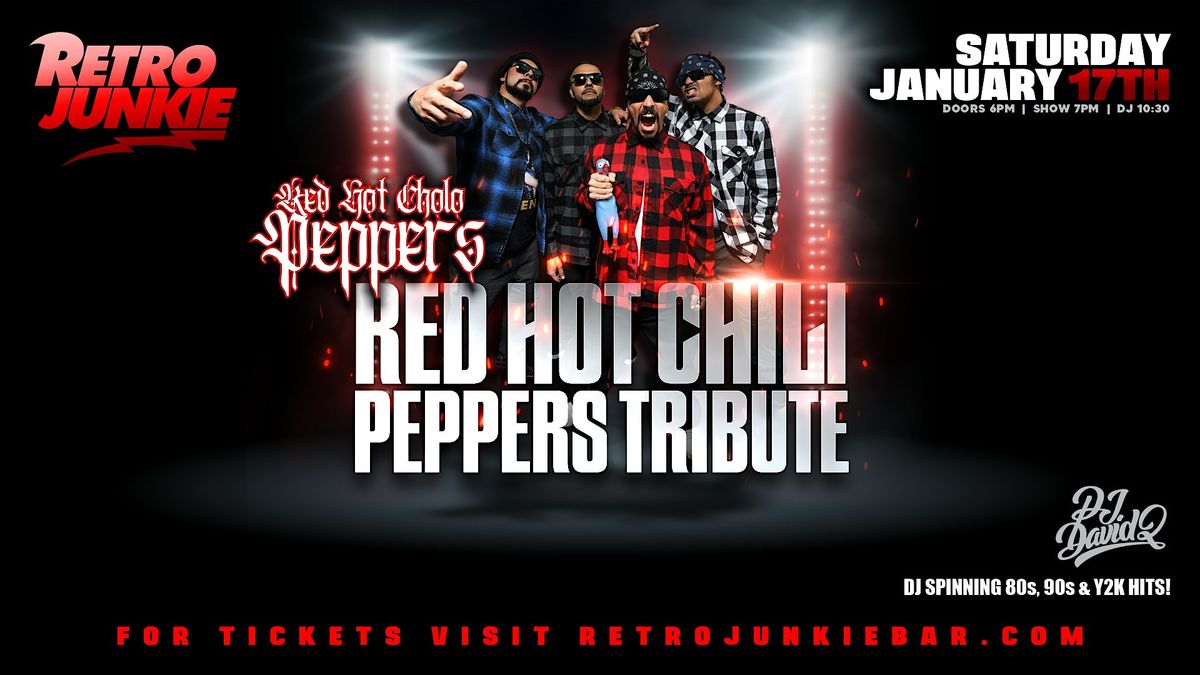 RED HOT CHOLO PEPPERS (Red Hot Chili Peppers Tribute)  LIVE @ Retro Junkie!