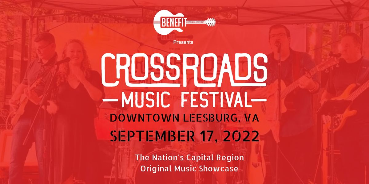 Crossroads Music Festival 2022 Downtown Leesburg, VA September 17, 2022