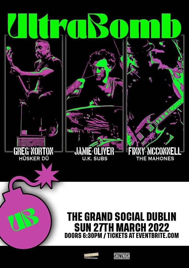 Ultrabomb | The Grand Social Dublin | March 27, 2022