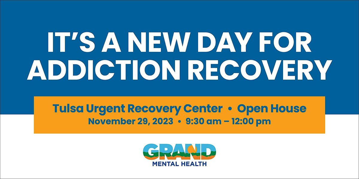 Tulsa Urgent Recovery Center Open House