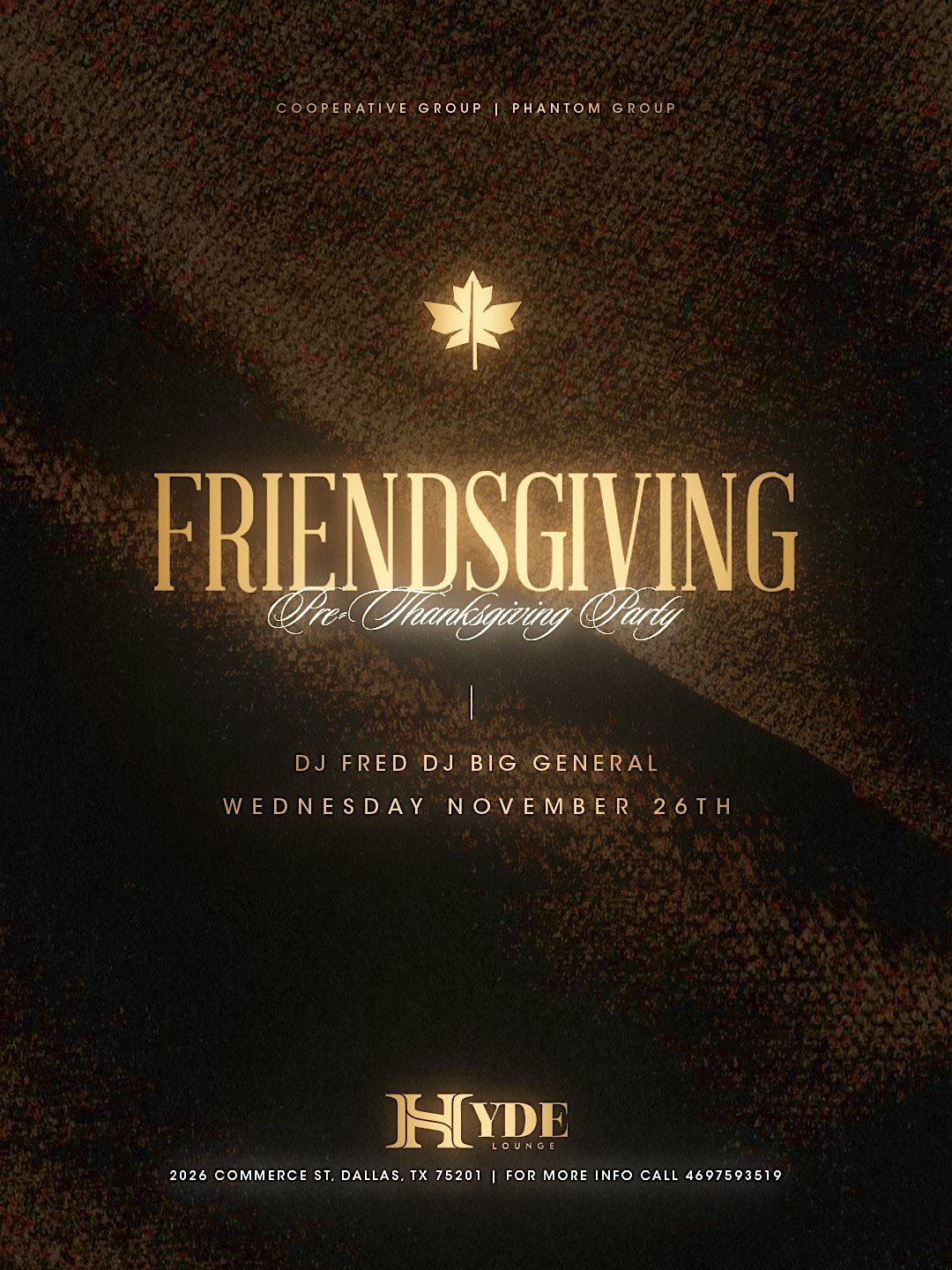 "Friendsgiving" Pre Thanksgiving Party @ Hyde Nov.26th