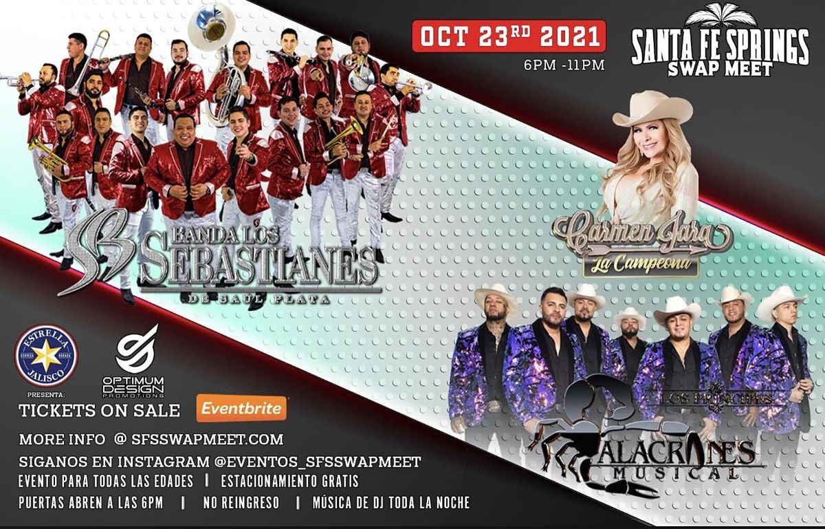 Banda Los Sebastianes Alacranes Musical Y Carmen Jara Santa Fe Springs Swap Meet October 4367