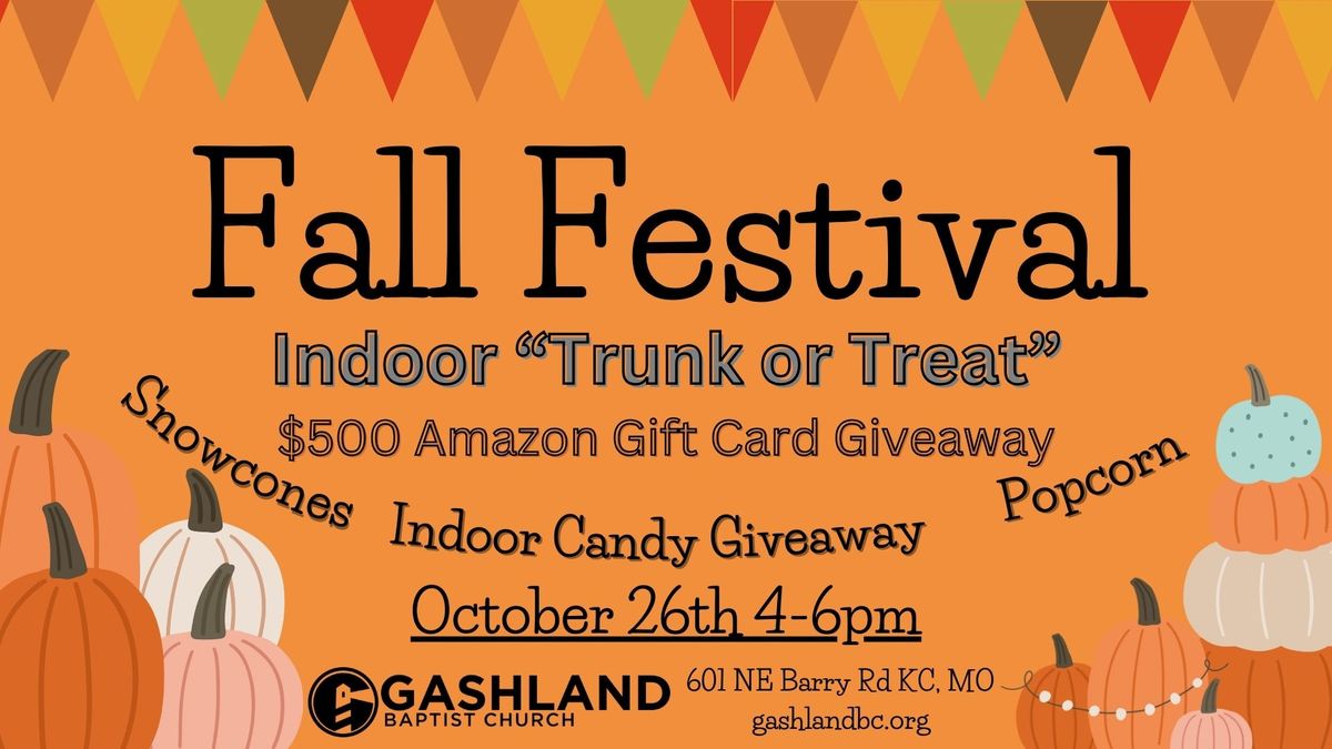 Indoor Fall Festival/"Trunk or Treat" 601 NE Barry Rd, Kansas City