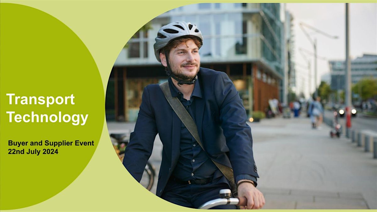 Crown Commercial Service Transport Technology Buyer and Supplier Forum