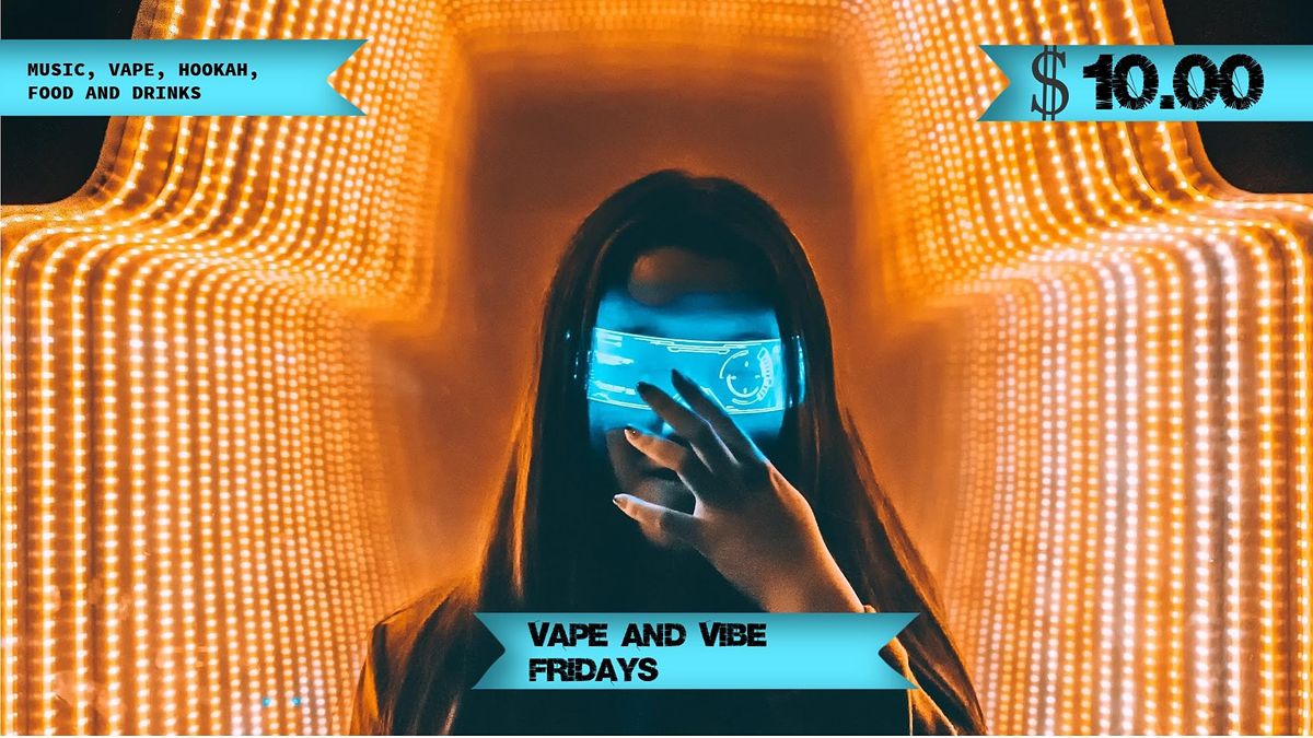 Catch a Vibe Friday 215 E Arlington Blvd, Greenville, NC July 22 to