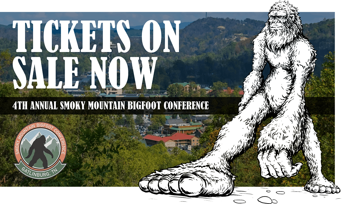 Smoky Mountain Bigfoot Conference 2022 Gatlinburg Convention Center