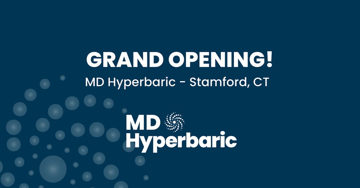 MDHyperbaric Stamford, CT Grand Opening 30 Buxton Farm Rd suite 220
