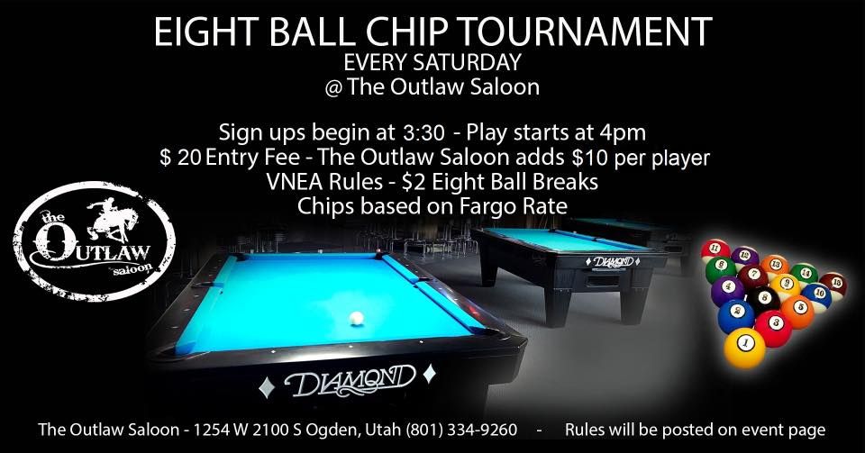 The Outlaw 8 Ball Chip Pool Tournament