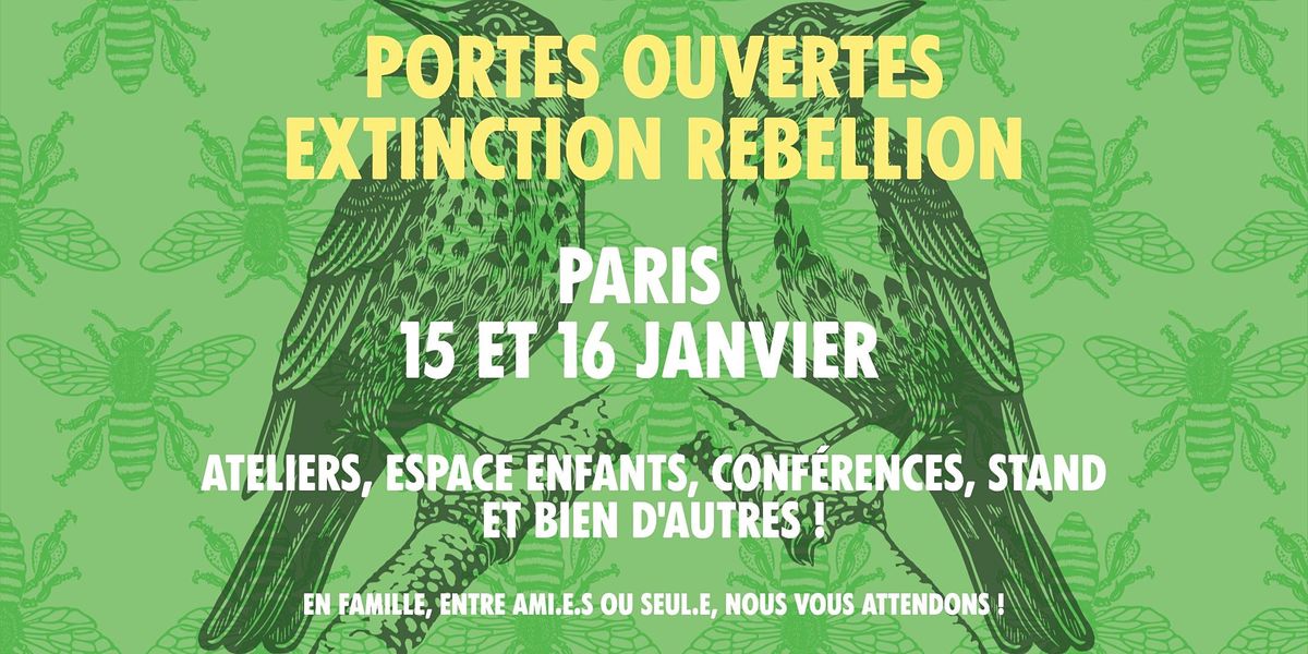 Portes Ouvertes Extinction Rebellion - Paris