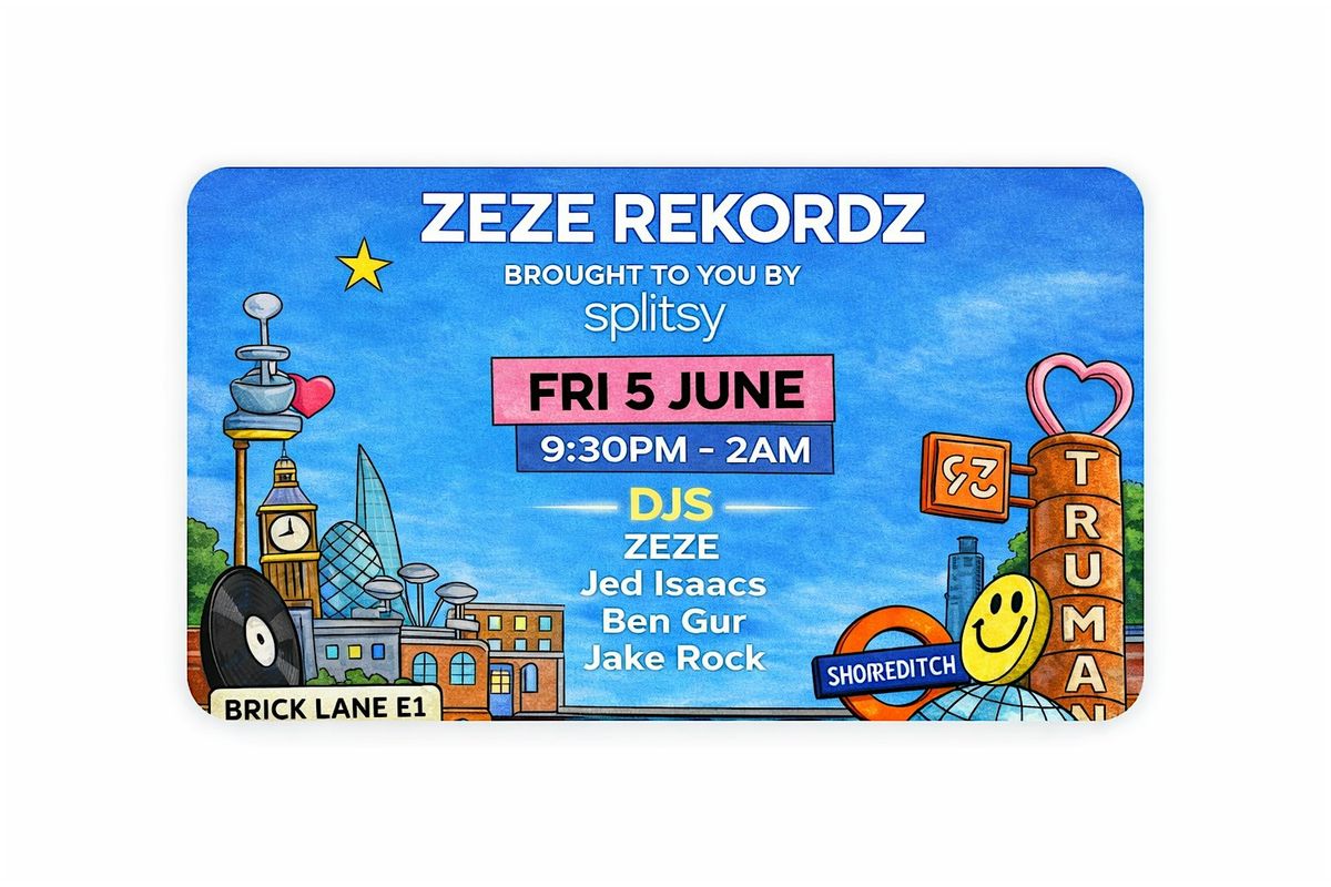 ZEZE REKORDZ - Brought to you by SPLITSY