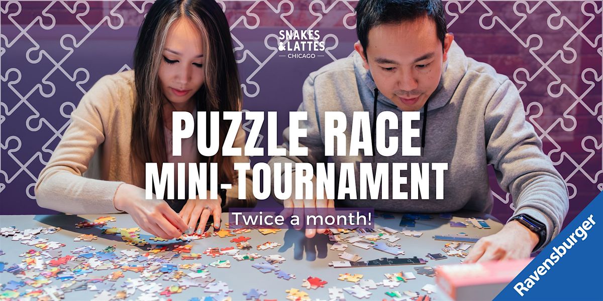 Ravensburger Puzzle Race Mini Tournament - Snakes & Lattes Chicago