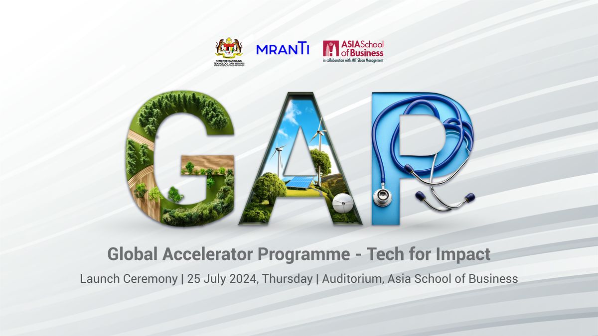 Global Accelerator Programme (GAP) 2024 Launch | Asia School of ...