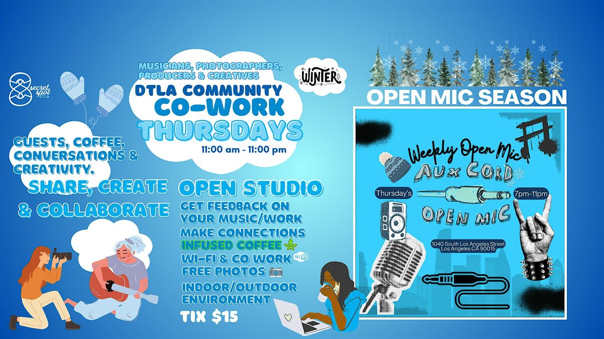 SECRET SPOT DTLA PRESENTS: OPEN STUDIO & CO-WORK THURSDAY'S