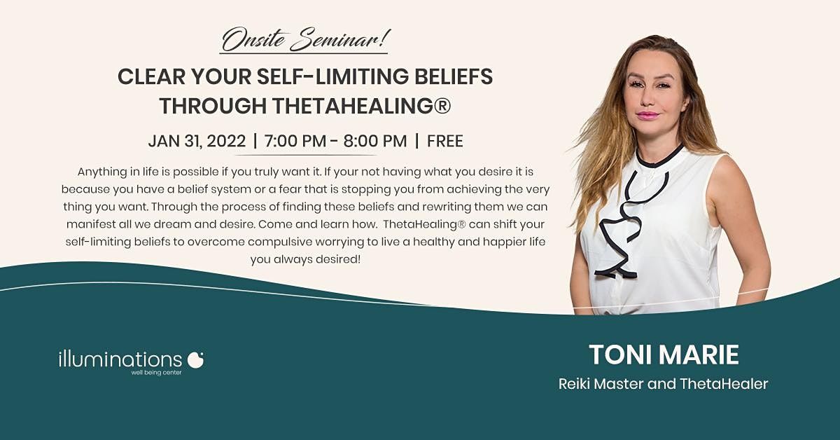 Onsite Seminar: Clear your Self-Limiting Beliefs Through thetahealing\u00ae