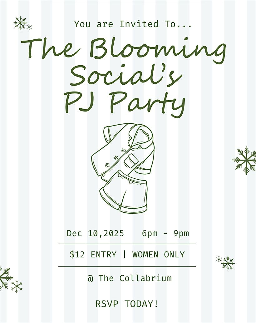 The Blooming Social\u2019s PJ Party