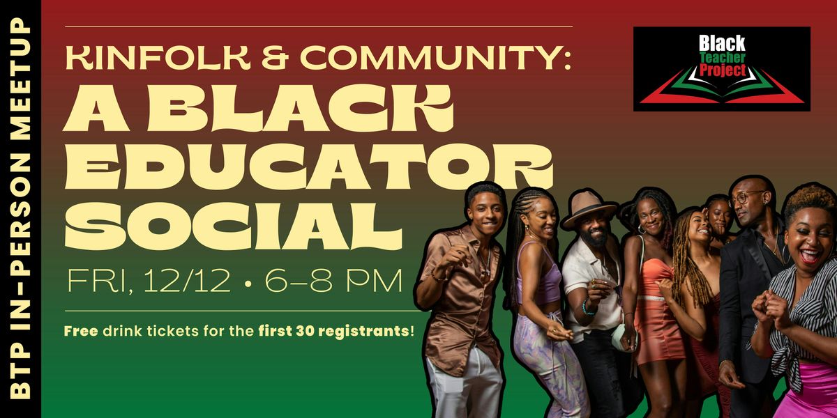 Kinfolk & Community: A Black Educator Social