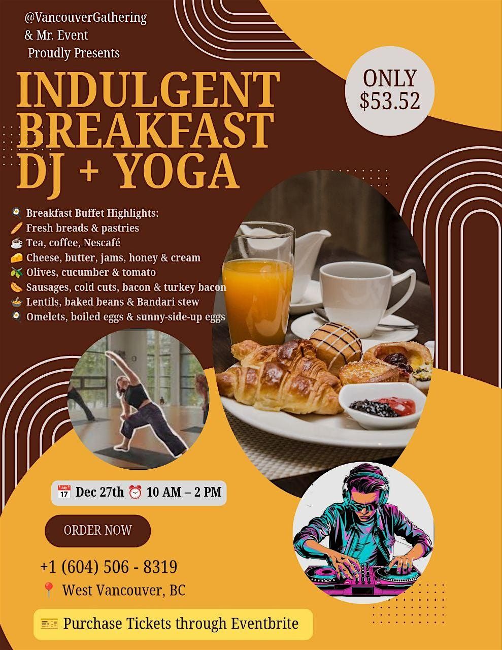 Indulgent Breakfast DJ + Yoga