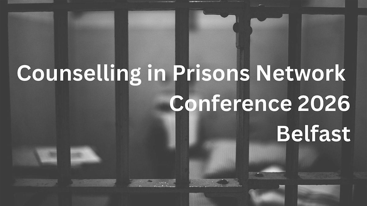 Counselling in Prisons Network Conference 2026