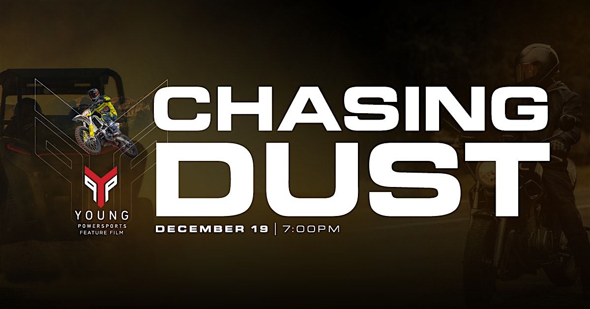 Young Powersports: Feature Film. Chasing Dust