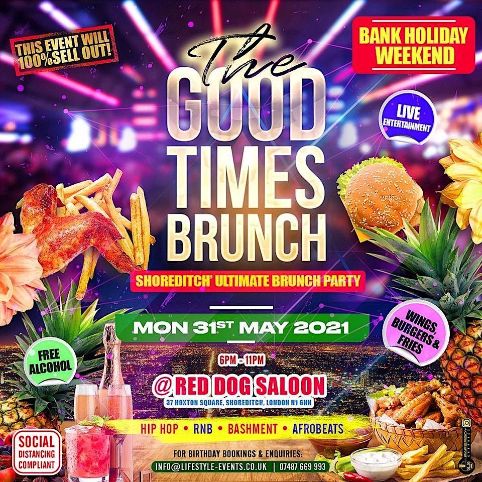 The Good Times Brunch | The Joiner - Shoreditch, London, EN | May 27, 2023