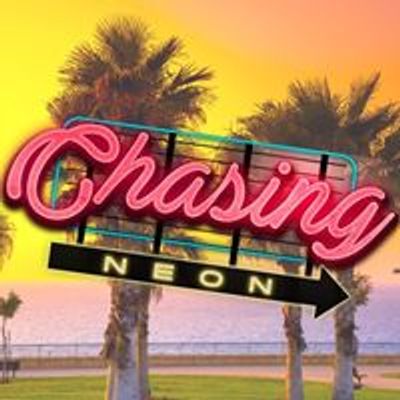 Chasing Neon