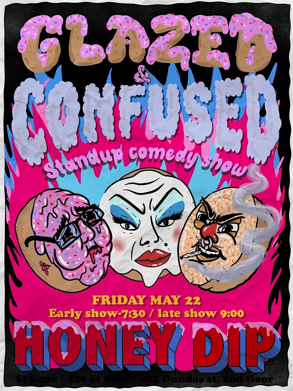 Glazed and Confused Standup Comedy Show