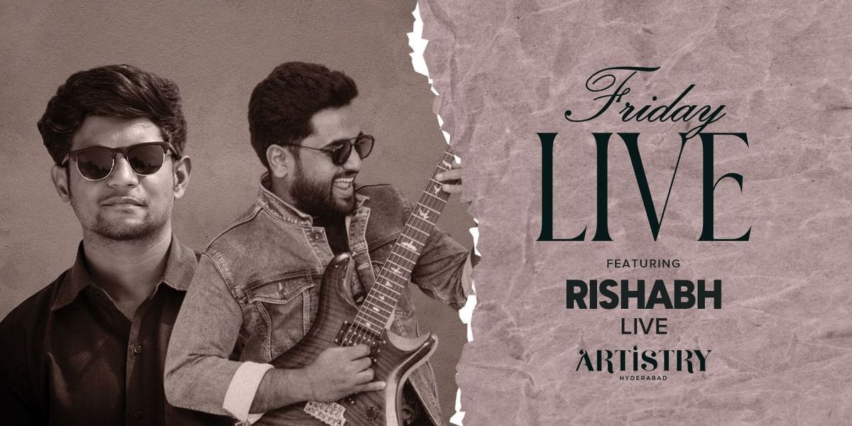 Friday Live ft. Rishabh