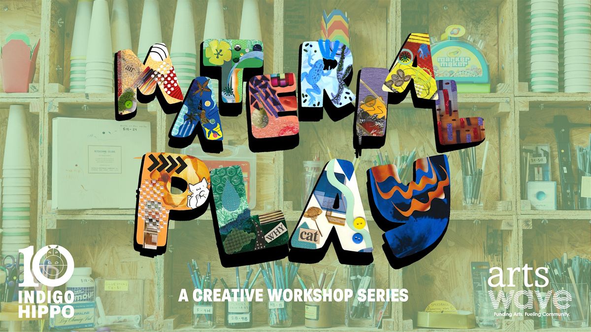 Material Play Session: Poster Making