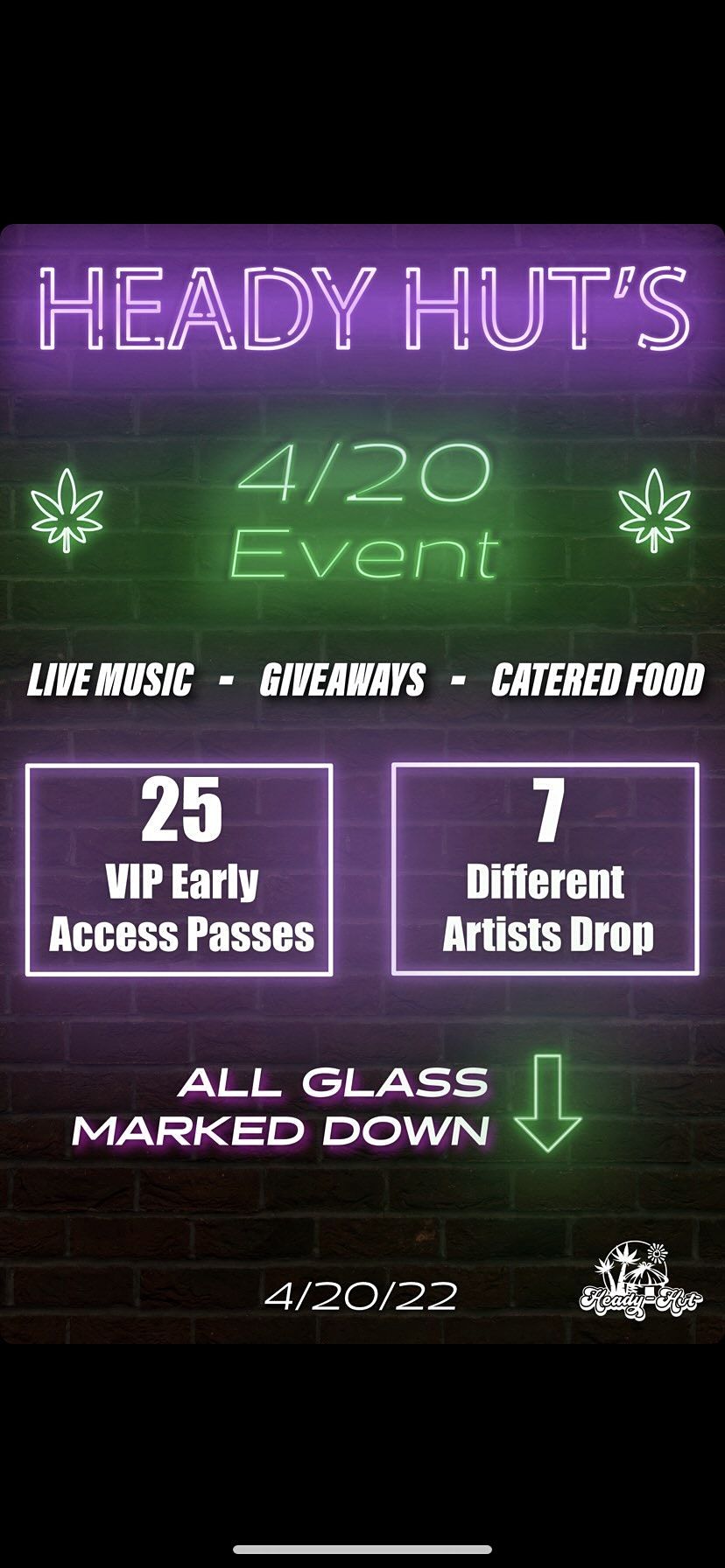 Heady Hut 4\/20 party