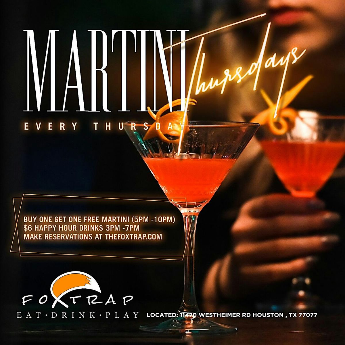 MARTINI THURSDAYS | BUY ONE GET ONE FREE MARTINIS | FOOD | HOOKAH |