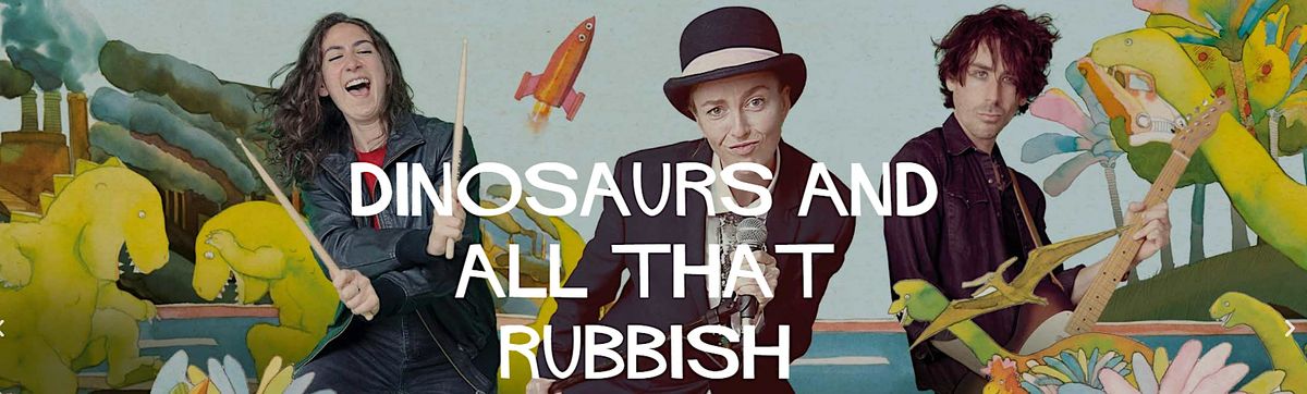 Family Theatre @ Yate Library: Dinosaurs and all that Rubbish | Yate ...