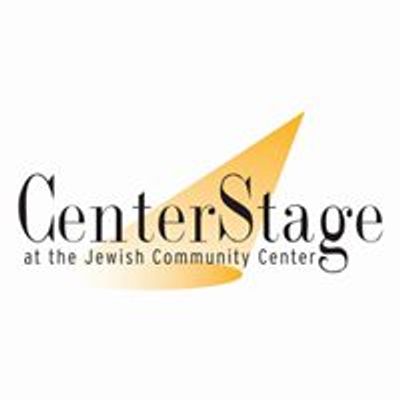 CenterStage at the Jewish Community Center