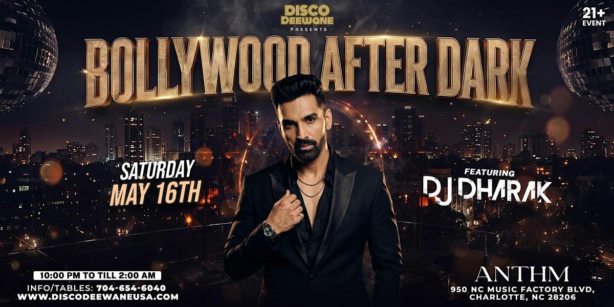 BOLLYWOOD AFTER DARK FT. DJ DHARAK