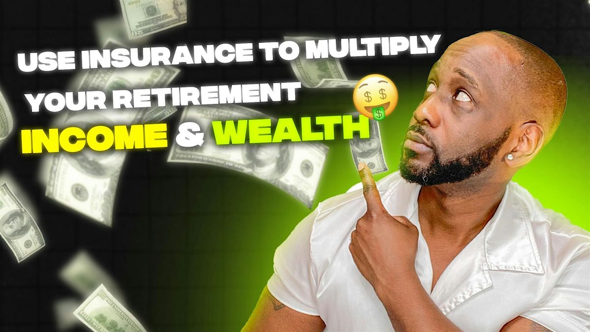Multiply Retirement Income & Wealth \u2122 Atlanta