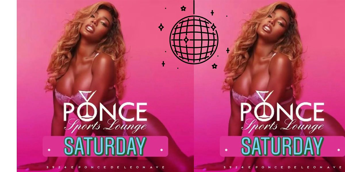 Epic Saturday @Ponce Late Night - Food, Hookah,Bar-Open till 5AM