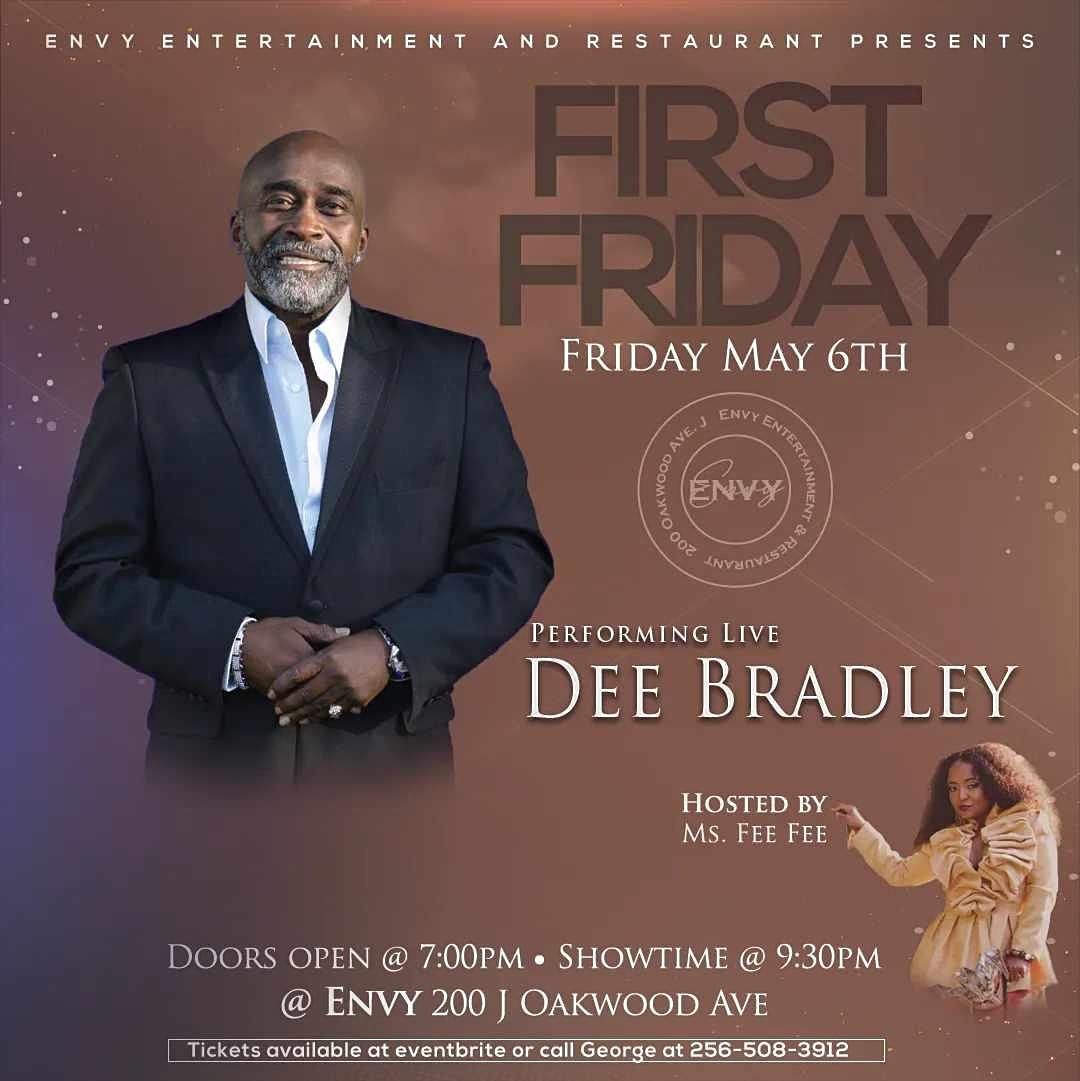 FIRST FRIDAY feat. DEE BRADLEY at ENVY (Huntsville)