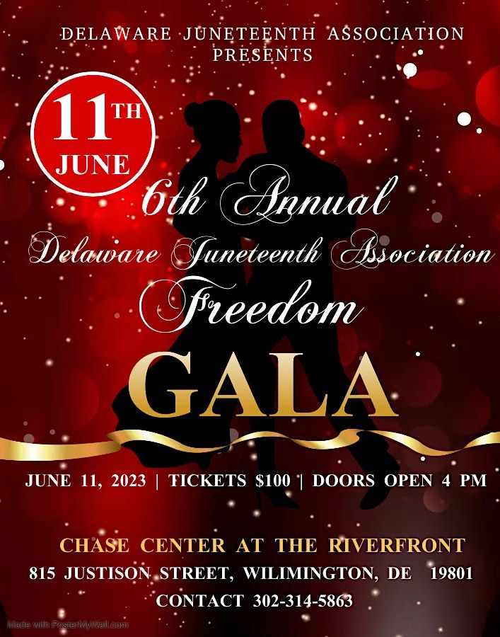 6th Annual Delaware Juneteenth Association Freedom Gala | The Chase ...