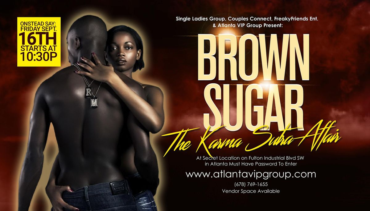 BROWN SUGAR - THE NO PANTIES AFFAIR: Bring Your Own Bottle Party!