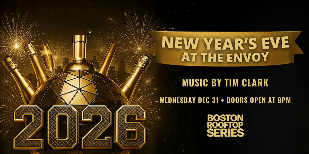 Boston New Year's Eve 2026 - Envoy Rooftop