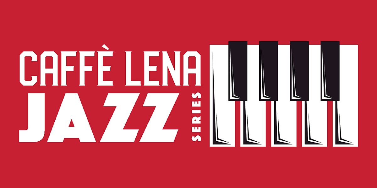 JAZZ at Caffe Lena: Chuck Lamb Trio with special guest TBA