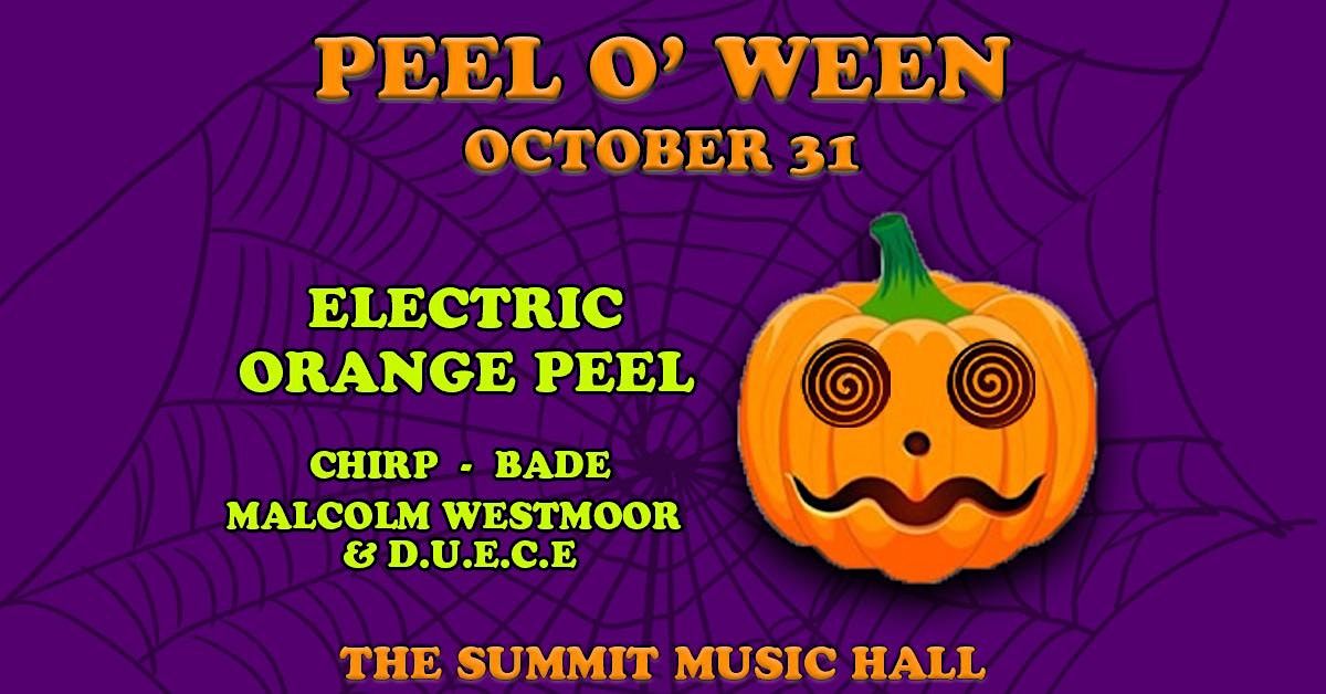 PEEL O WEEN Electric Orange Peel at The Summit Music Hall October 31