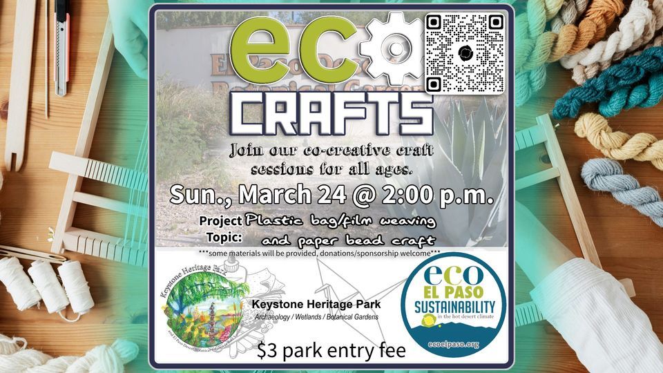 Eco Crafts March 24th 2024 Weave & Bead Keystone Heritage Park