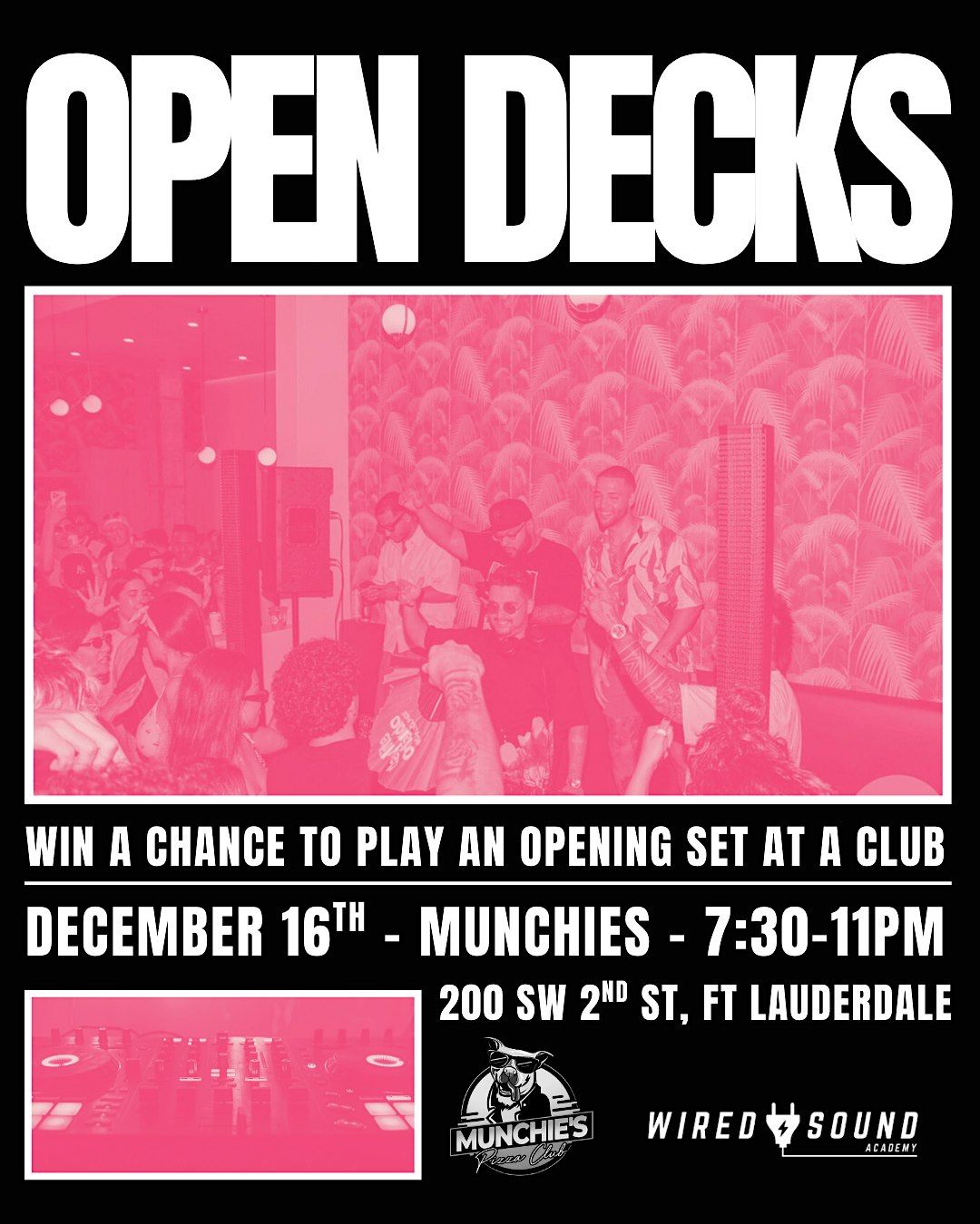 Open Decks @ Munchies Ft Lauderdale