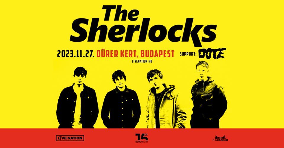 The Sherlocks, support: Dote | Budapest 2023